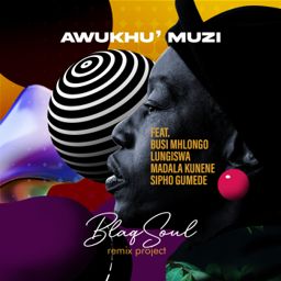Awukhu Muzi Blaq Soul cover
