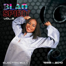 Blaq Spirit ElectricMelt 1996-2010, Vol. 6 cover