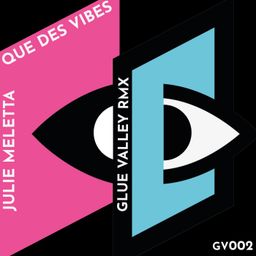 Que Des Vibes (Glue Valley Remix) cover