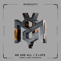 We Are All / 2 Late cover