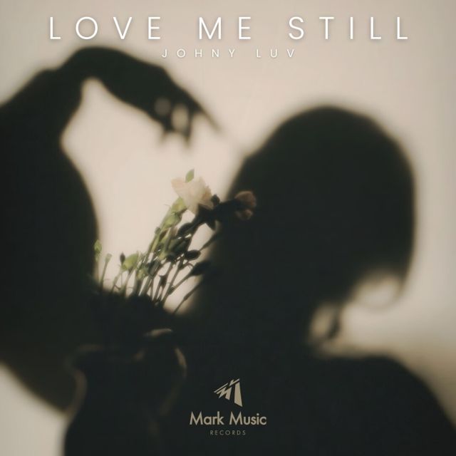 Love Me Still cover