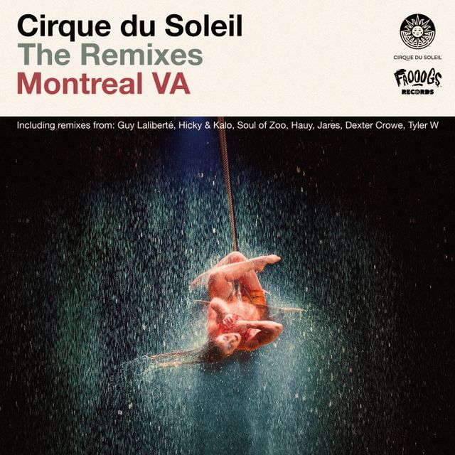 Cirque Du Soleil "Montreal Remixes" VA cover