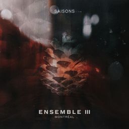 Ensemble III • Montréal cover