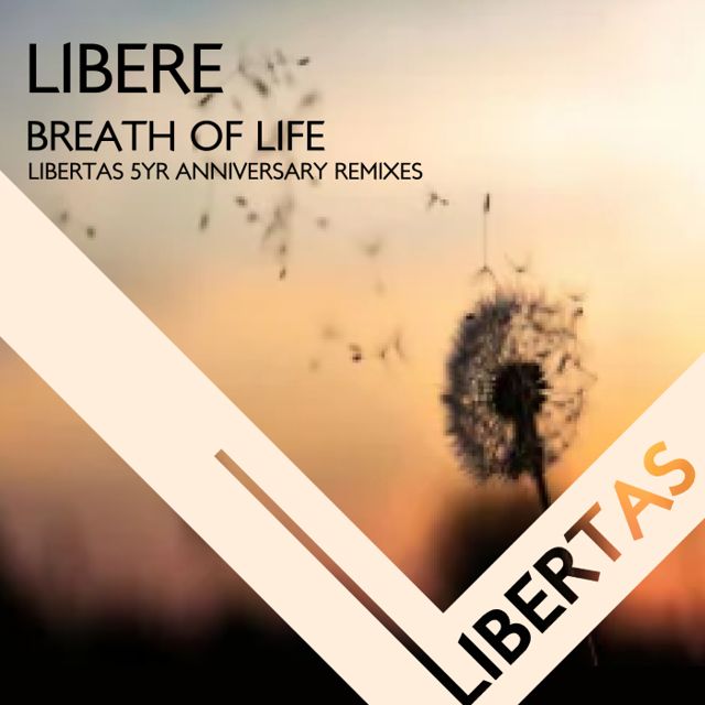 Breath of Life Libertas 5yr Anniversary Remixes cover