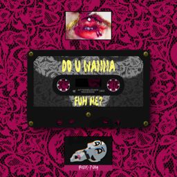 Do U Wanna Fuh Me cover