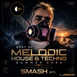 V.A. Best of Melodic House & Techno Summer 2026 " Selected & Compiled by SMASH (PT) " cover