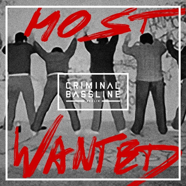 Criminal Bassline - Most Wanted cover